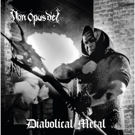 Non Opus Dei- Diabolical Metal